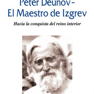 peter_deunov_El_Maestro_de_Izgrev